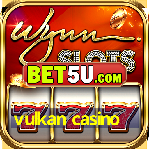 vulkan casino